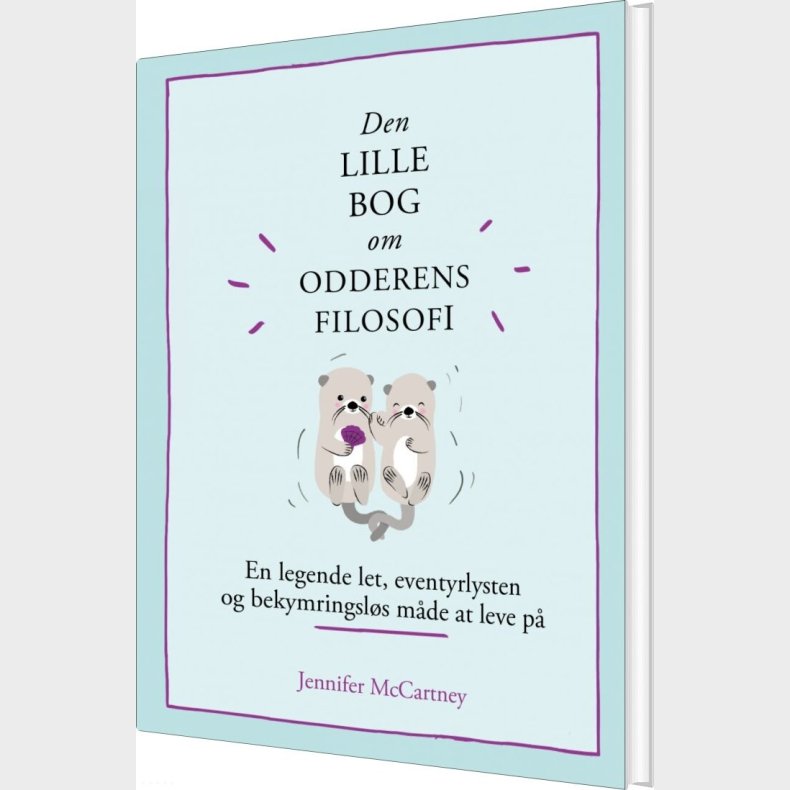 Den Lille Bog Om Odderens Filosofi - Jennifer Mccartney - Bog