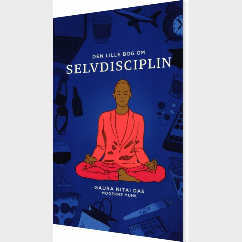 Den Lille Bog Om Selvdisciplin - Gaura Nitai Das - Bog