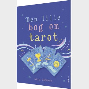 Den Lille Bog Om Tarot - Sara Johnson - Bog