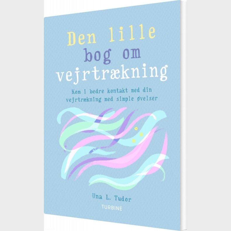 Den Lille Bog Om Vejrtr�kning - Una L. Tudor - Bog