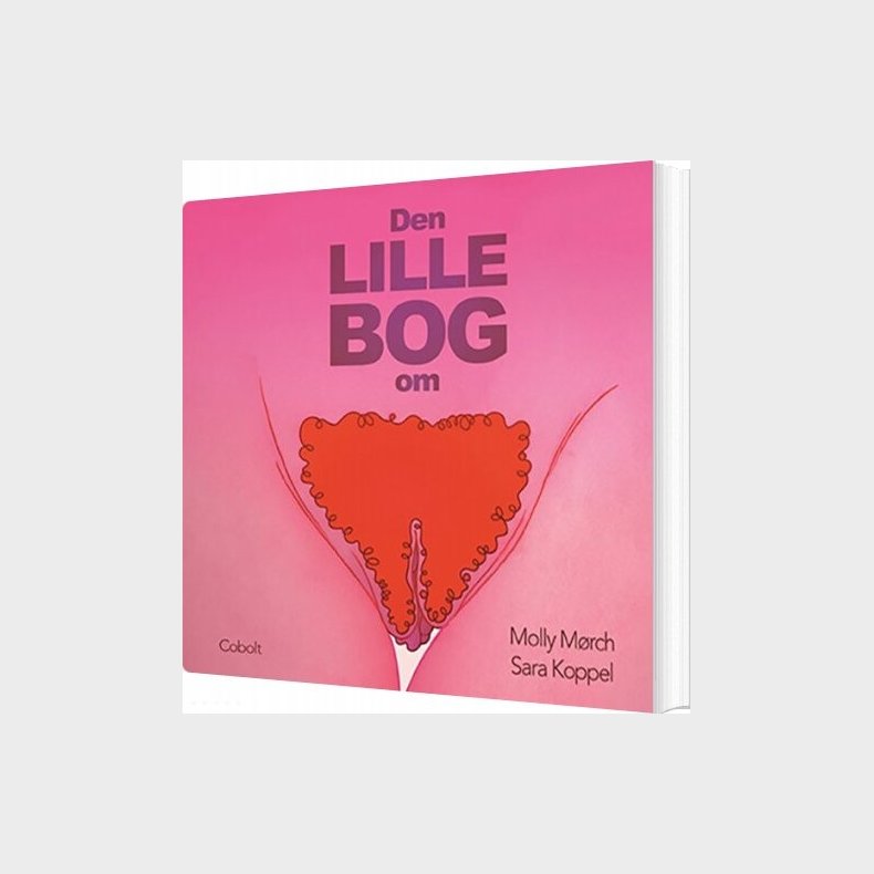 Den Lille Bog Om - Molly M�rch - Bog