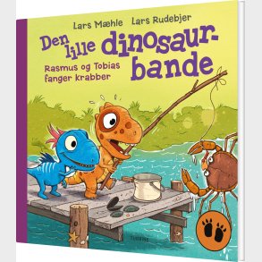 Den Lille Dinosaurbande - Rasmus Og Tobias Fanger Krabber - Lars M�hle - Bog