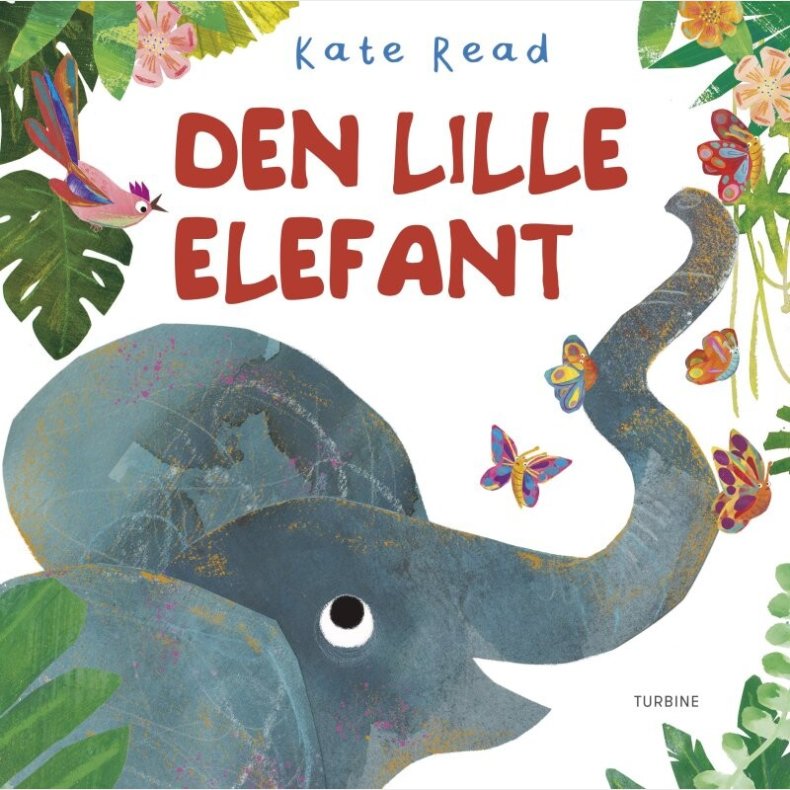 Den Lille Elefant - Kate Read - Bog