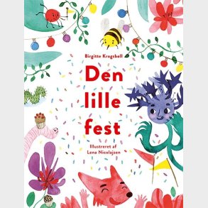 Den Lille Fest - Birgitte Krogsb�ll - Bog