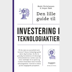 Den Lille Guide Til Investering I Teknologiaktier - Mads Christiansen - Bog