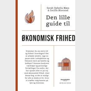 Den Lille Guide Til �konomisk Frihed - Sarah Ophelia M�ss - Bog
