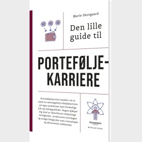 Den Lille Guide Til Portef�ljekarriere - Marie Skovgaard - Bog