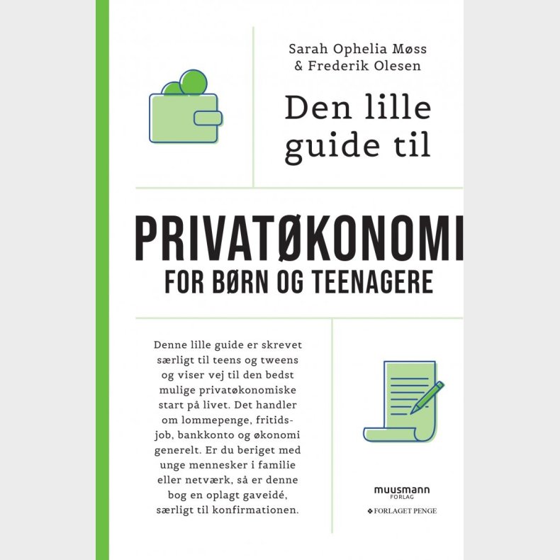 Den Lille Guide Til Privat�konomi For B�rn Og Teenagere - Sarah Ophelia M�ss - Bog