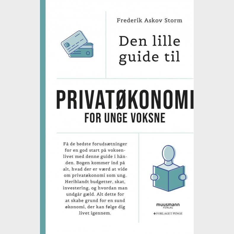 Den Lille Guide Til Privat�konomi For Unge Voksne - Frederik Askov Storm - Bog