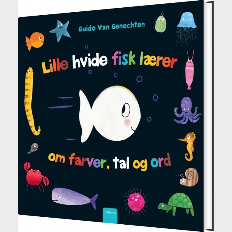 Den Lille Hvide Fisk L�rer Om Farver, Tal Og Ord - Guido Van Genechten - Bog