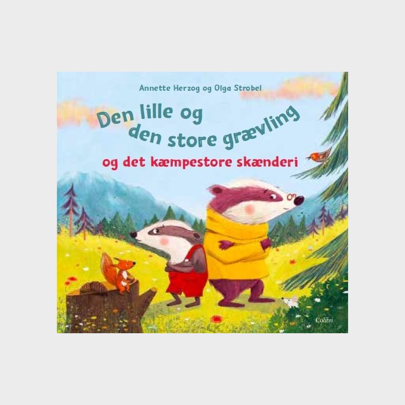 Den Lille Og Den Store Gr�vling Og Det K�mpestore Sk�nderi - Annette Herzog - Bog