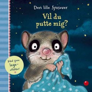 Den Lille Syvsover: Vil Du Putte Mig? - Sabine Bohlmann - Bog