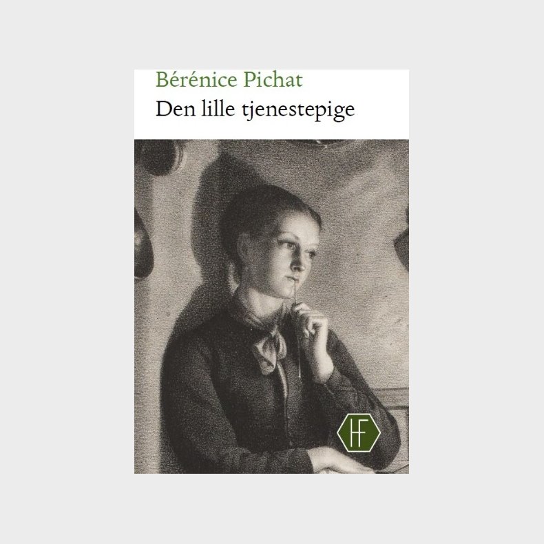 Den Lille Tjenestepige - B�r�nice Pichat - Bog