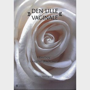 Den Lille Vaginale - S�ren Ventegodt - Bog