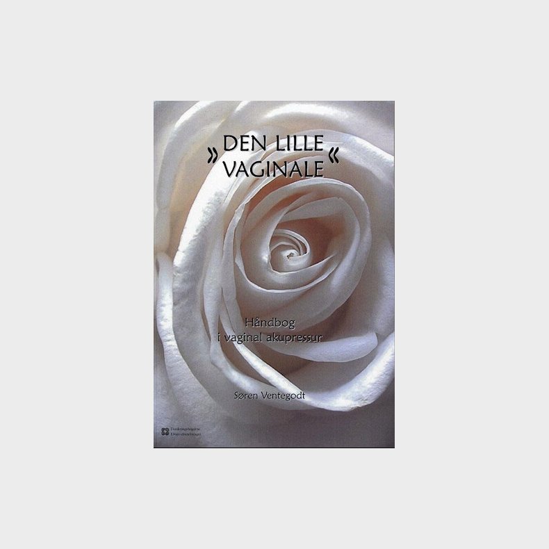 Den Lille Vaginale - S�ren Ventegodt - Bog