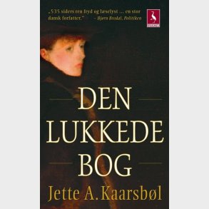 Den Lukkede - Jette A. Kaarsb�l - Bog
