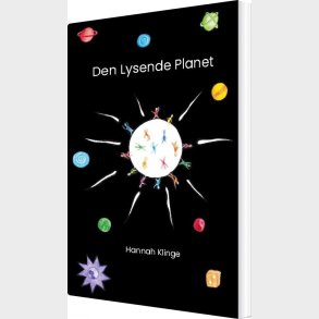 Den Lysende Planet - Hannah Klinge - Bog