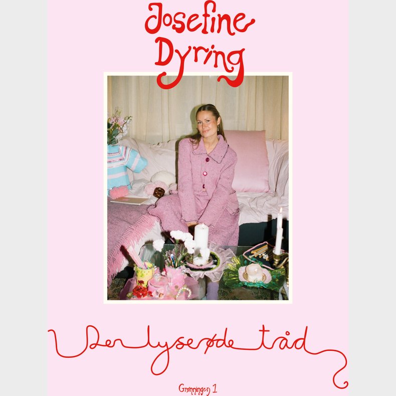 Den Lyser�de Tr�d - Josefine Dyring - Bog