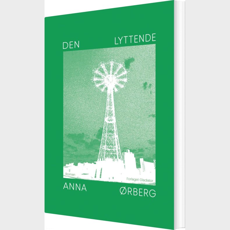 Den Lyttende - Anna �rberg - Bog