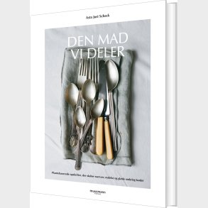 Den Mad, Vi Deler - Asta Just Schack - Bog