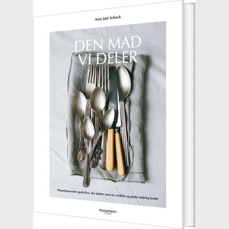 Den Mad, Vi Deler - Asta Just Schack - Bog