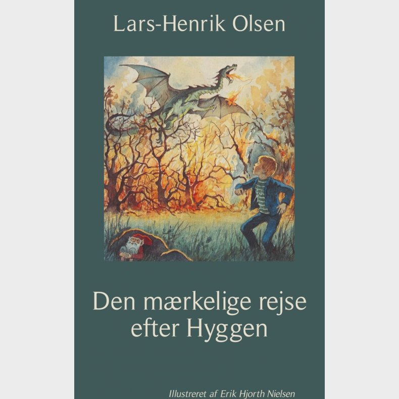 Den M�rkelige Rejse  Efter Hyggen - Lars-henrik Olsen - Bog