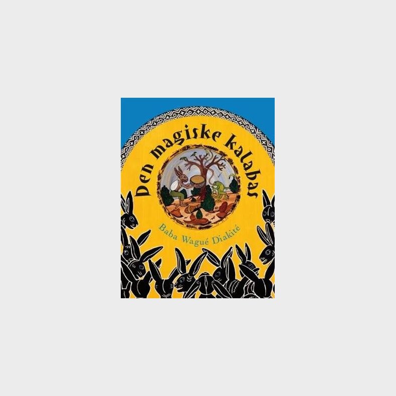Den Magiske Kalabas - Baba Wagu� Diakit� - Bog