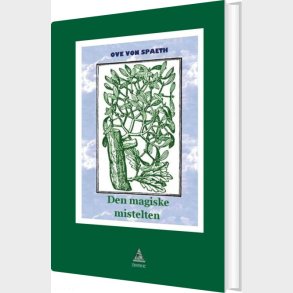 Den Magiske Mistelten - Ove Von Spaeth - Bog