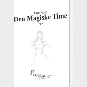 Den Magiske Time - Tine Kust - Bog
