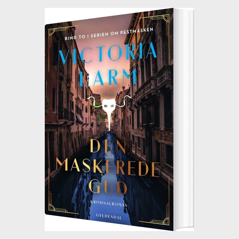 Den Maskerede Gud - Victoria Larm - Bog