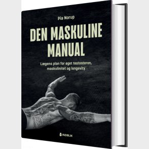 Den Maskuline Manual - Pia Norup - Bog