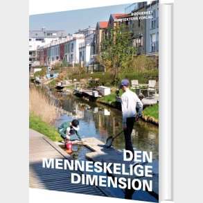 Den Menneskelige Dimension - Ingrid Gehl - Bog
