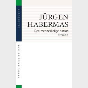 Den Menneskelige Naturs Fremtid - J�rgen Habermas - Bog