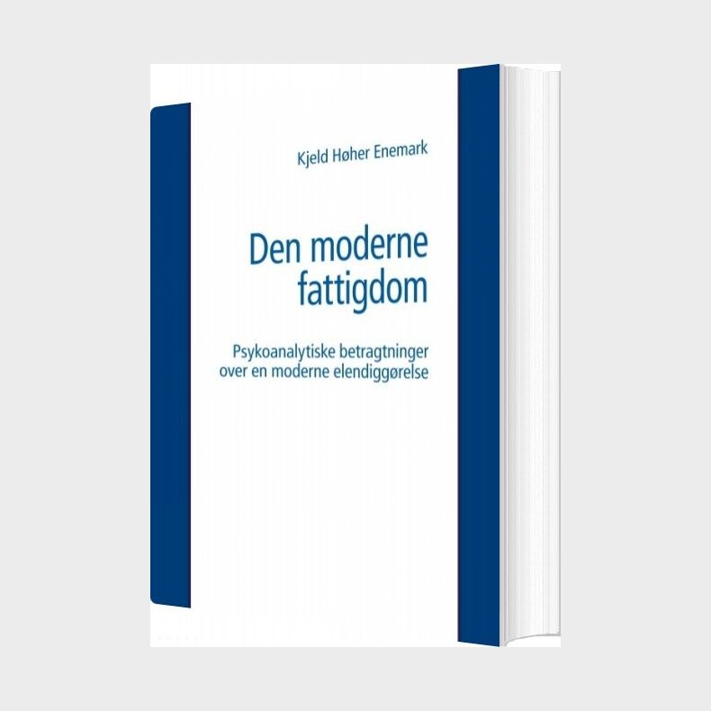 Den Moderne Fattigdom - Kjeld H�her Enemark - Bog