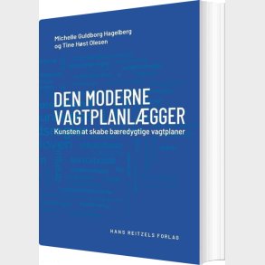 Den Moderne Vagtplanl�gger - Michelle Guldborg Hagelberg - Bog