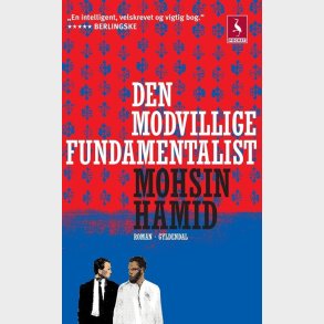 Den Modvillige Fundamentalist - Mohsin Hamid - Bog