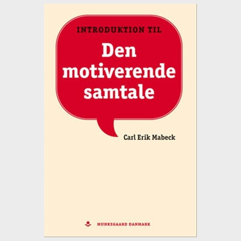 Den Motiverende Samtale - Carl Erik Mabeck - Bog