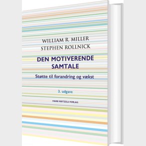 Den Motiverende Samtale - William R. Miller - Bog