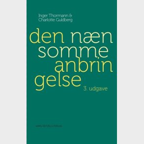 Den N�nsomme Anbringelse - Charlotte Guldberg - Bog