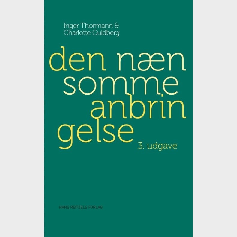 Den N�nsomme Anbringelse - Charlotte Guldberg - Bog