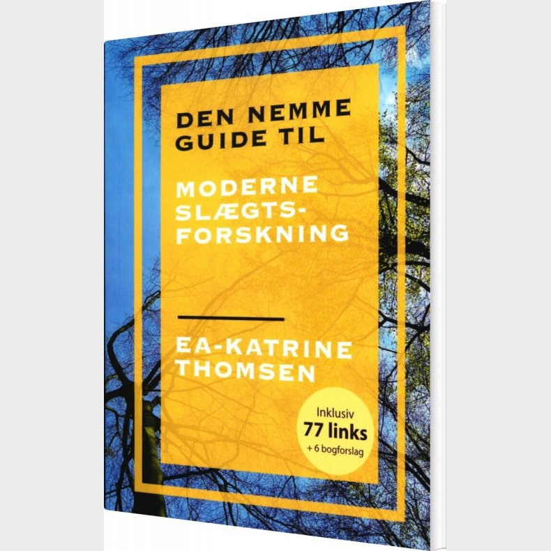Den Nemme Guide Til Moderne Sl�gtsforskning - Ea-katrine Thomsen - Bog