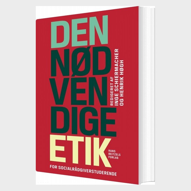 Den N�dvendige Etik - Morten Ebbe Juul Nielsen - Bog