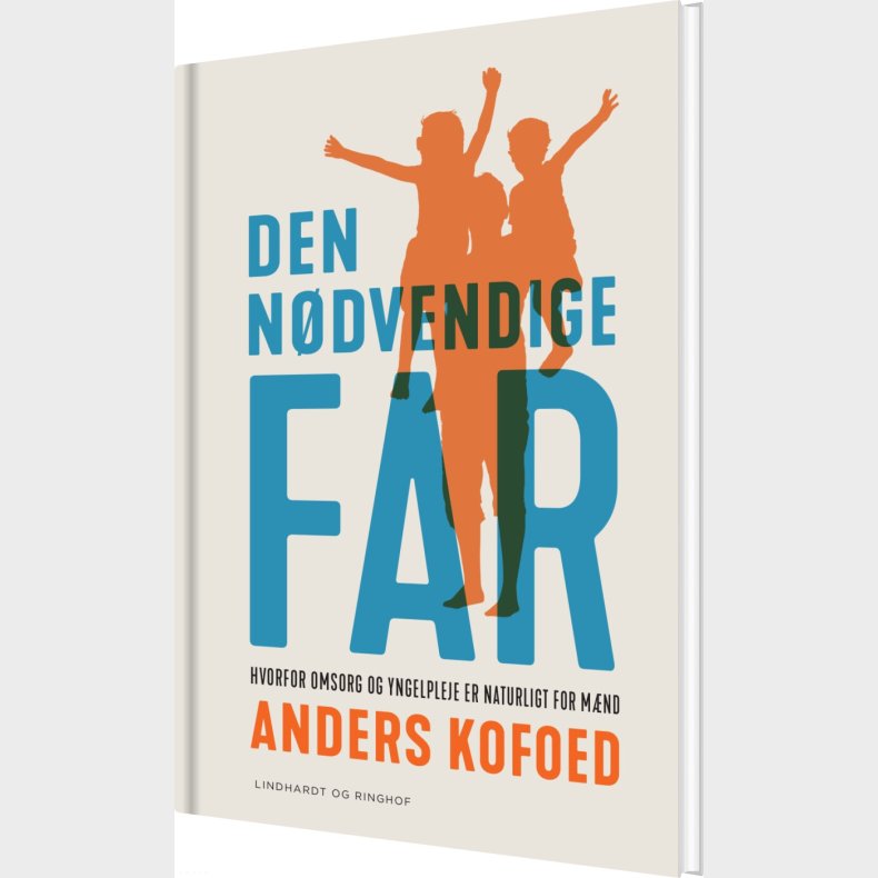 Den N�dvendige Far - Anders Kofoed - Bog