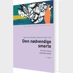 Den N�dvendige Smerte - Nini Leick - Bog