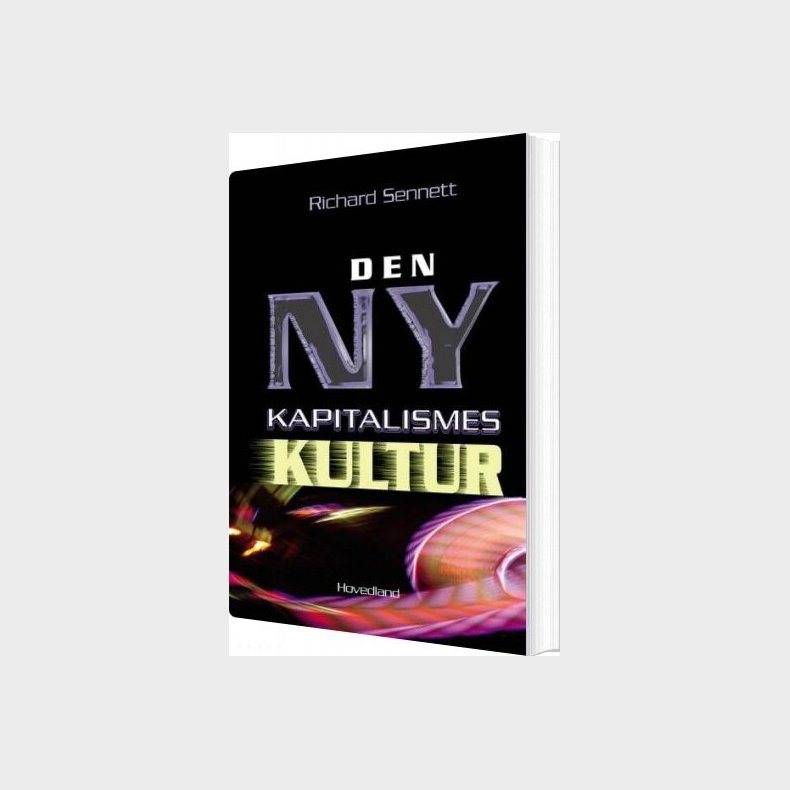 Den Ny Kapitalismes Kultur - Richard Sennett - Bog