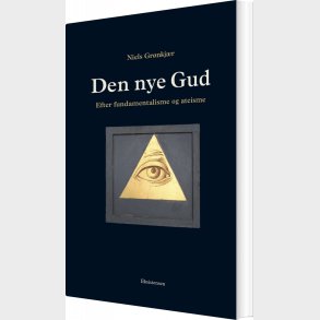 Den Nye Gud - Niels Gr�nkj�r - Bog