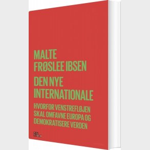 Den Nye Internationale - Malte Fr�slee Ibsen - Bog