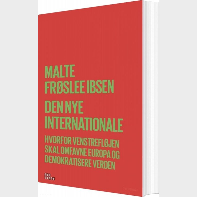 Den Nye Internationale - Malte Fr�slee Ibsen - Bog
