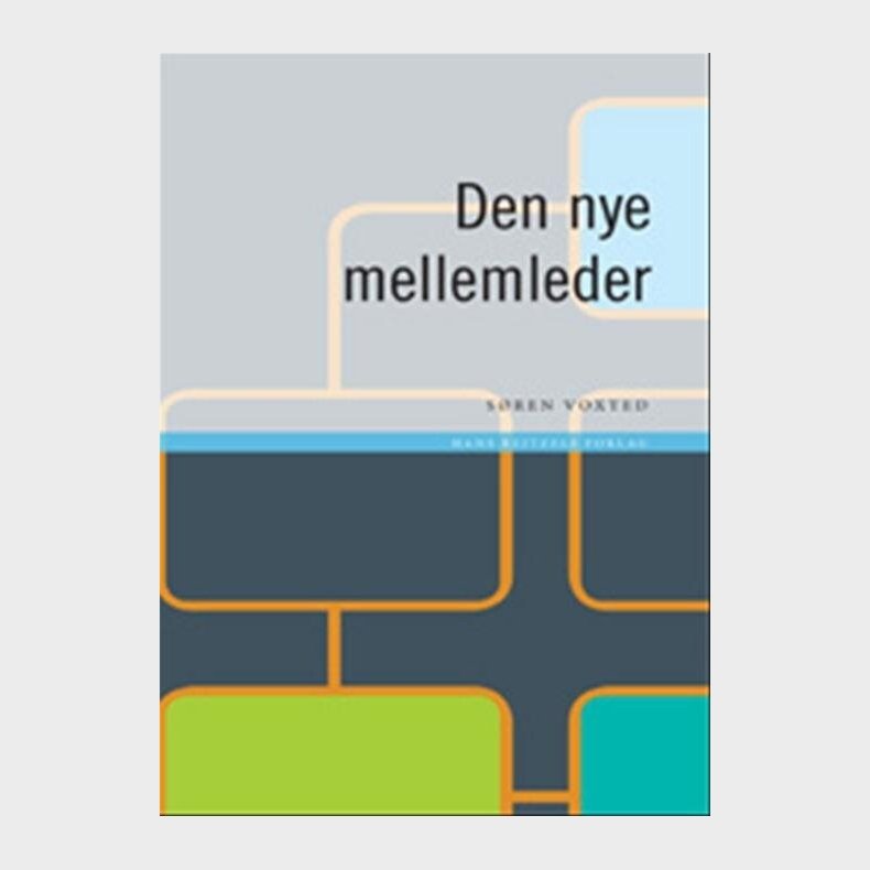 Den Nye Mellemleder - S�ren Voxted - Bog