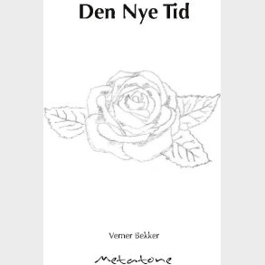 Den Nye Tid - Verner Bekker - Bog